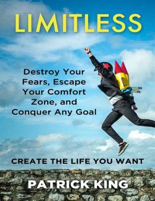  Limitless: Unlock Your Potential, Ignite Your Dreams, Conquer Your Fears – A Spanish Literary Gem That Transcends Boundaries