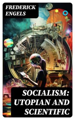  Socialism: Utopian and Scientific - A Journey Through Russian Sociological Thought